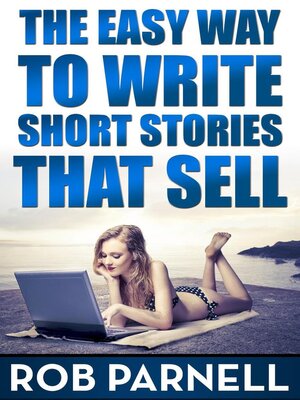cover image of The Easy Way to Write Short Stories That Sell